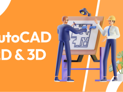 AutoCAD 2D & 3D